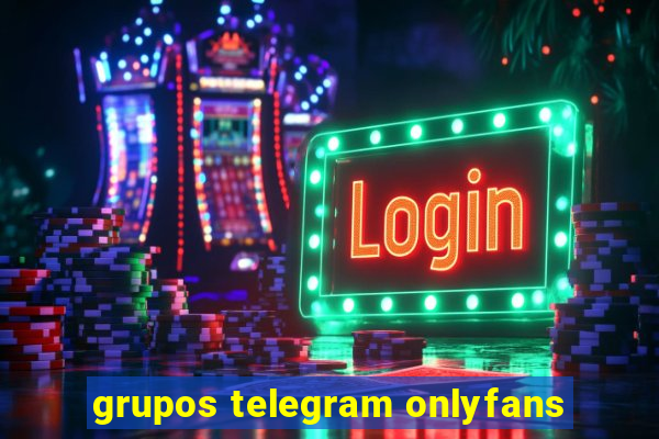 grupos telegram onlyfans